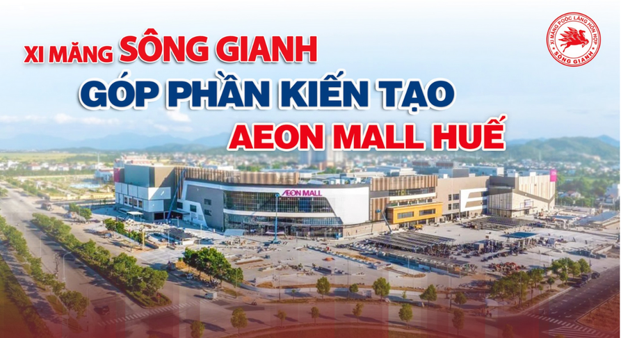 Công trình sử dụng xi măng Sông Gianh: Trung tâm thương mại AEON Mall Huế - Thừa Thiên Huế