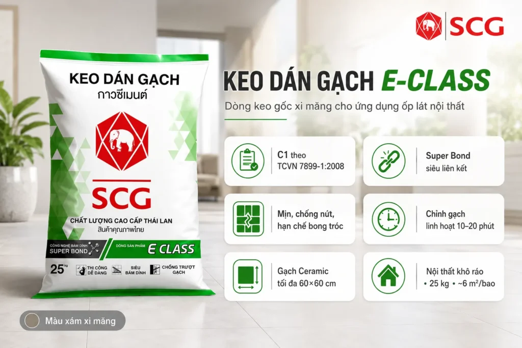 Keo dán gạch E-Class 6 Keo dán gạch E-Class keo dán gạch ốp tường