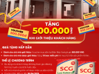 Chương trình ưu đãi giới thiệu khách hàng từ SCG