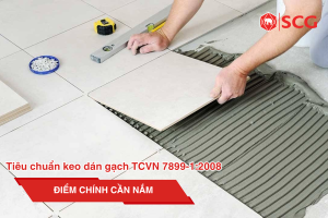 tieu chuan keo dan gach ava 619e2747 https://scgvlxd.com/tu-van/ Xi măng xanh