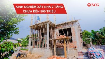 kinh nghiệm xây nhà 2 tầng chưa đến 500 triệu