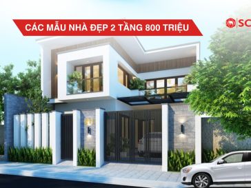 các mẫu nhà đẹp 2 tầng 800 triệu