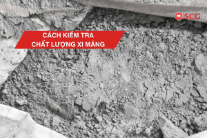 cach kiem tra chat luong xi mang f773e445 https://scgvlxd.com/tu-van/ giá tấm cemboard